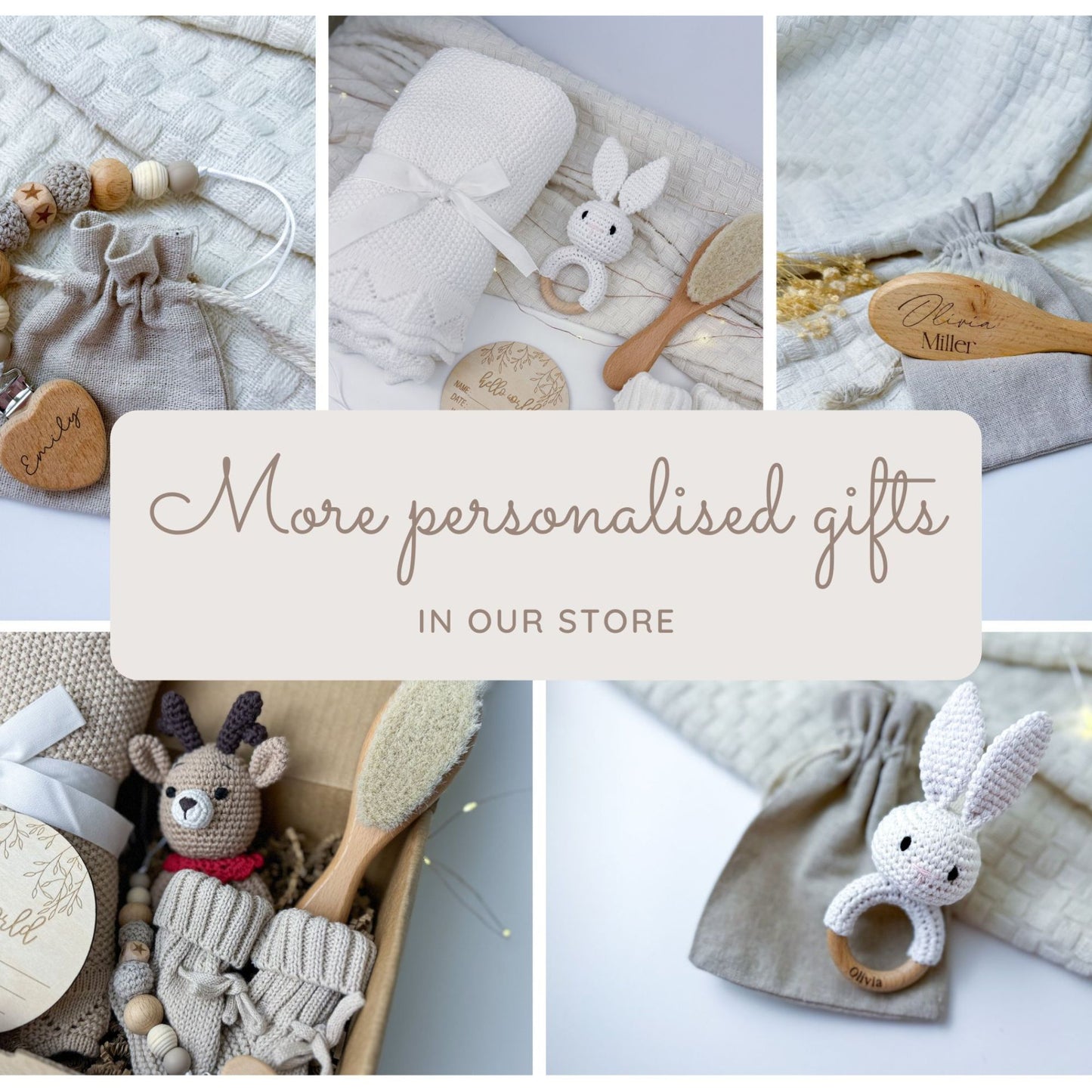 Collage of personalized baby gifts, including crocheted rattles, engraved wooden items, baby brushes, and soft textiles, featuring a beige color palette with the text 'More personalised gifts in our store' displayed in the center.